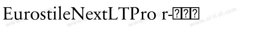 EurostileNextLTPro r字体转换 EurostileNextLTPro r字体转换